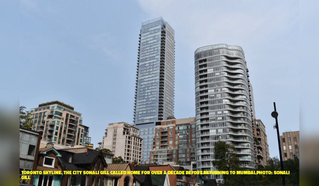 Modern residential skyline in Toronto, where writer Sonali Gill lived for 12 years before returning to Mumbai.