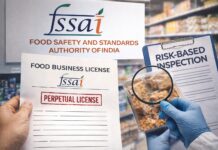 FSSAI to Introduce Perpetual Licences and Risk-Based Inspections for Food Businesses FSSAI food business license with perpetual license stamp and risk-based inspection document representing new food safety regulation reforms in India